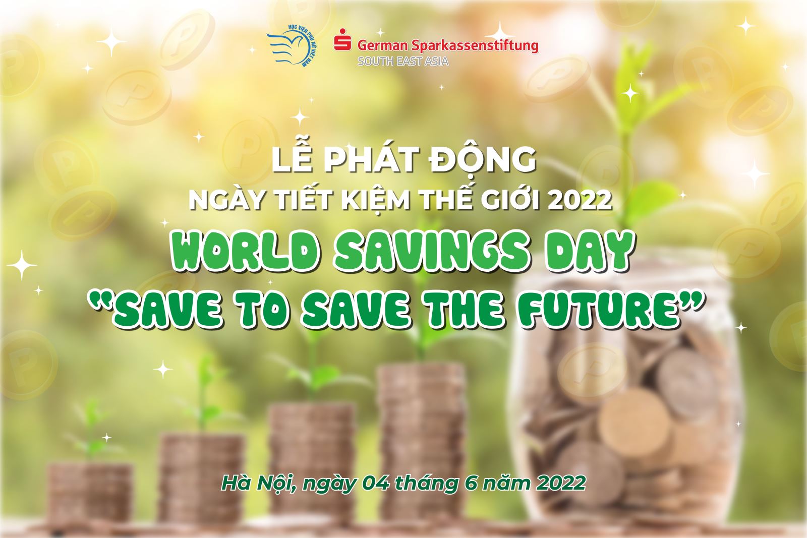 Lễ phát động ngày Tiết kiệm Thế giới – World Savings Day 