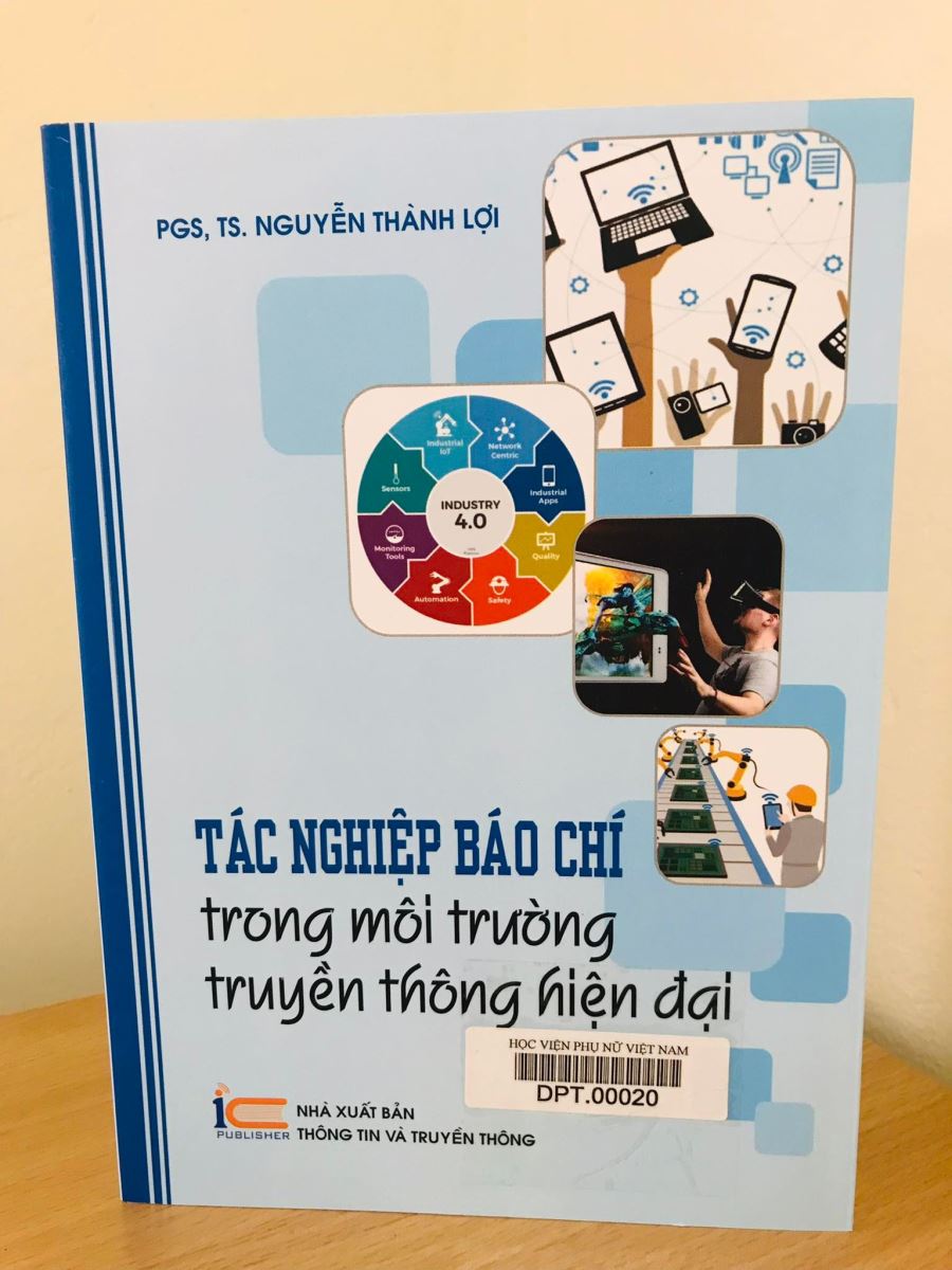 Giới thiệu sách: Tác nghiệp báo chí trong môi trường truyền thông hiện đại